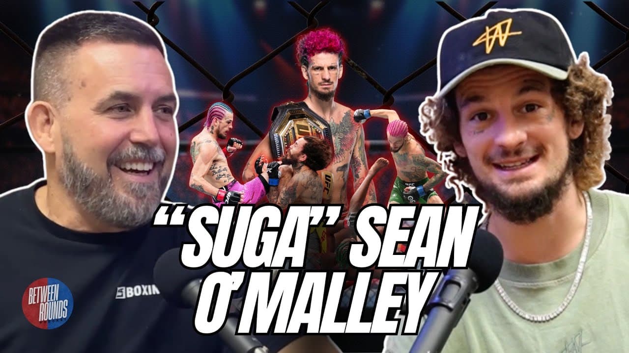 Between Rounds Ep. 7 | "Suga" Sean O'Malley