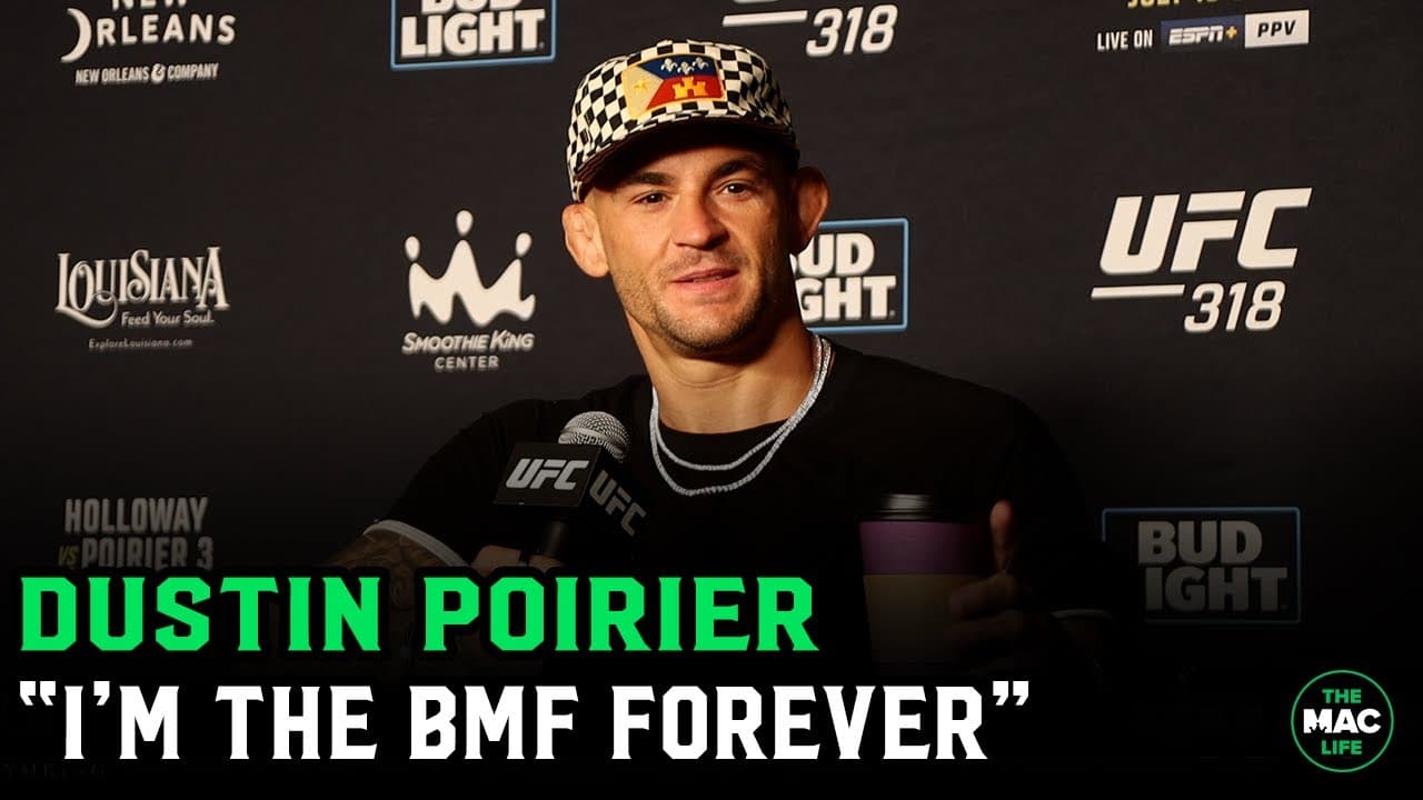 Dustin Poirier: "I'm the baddest motherf*****r forever" | UFC 318