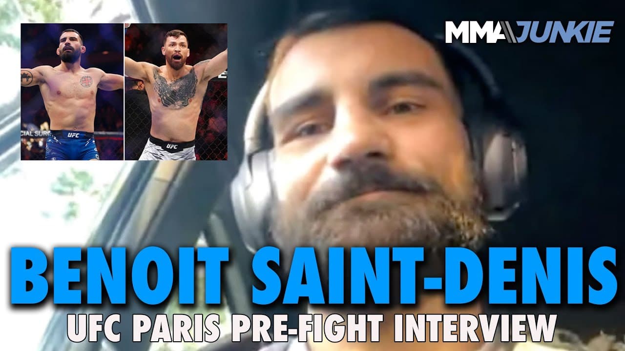 Benoit Saint-Denis embracing big UFC Paris fight: 'Pressure is a privilege'