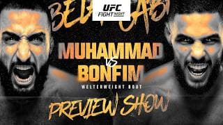 UFC Fight Night Preview Show | Muhammad vs Bonfim