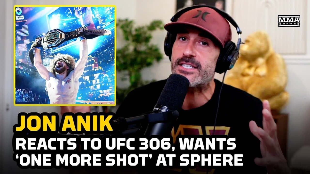 Jon Anik Reacts To UFC 306, Wants 'One More Shot' At Sphere | MMA Fighting