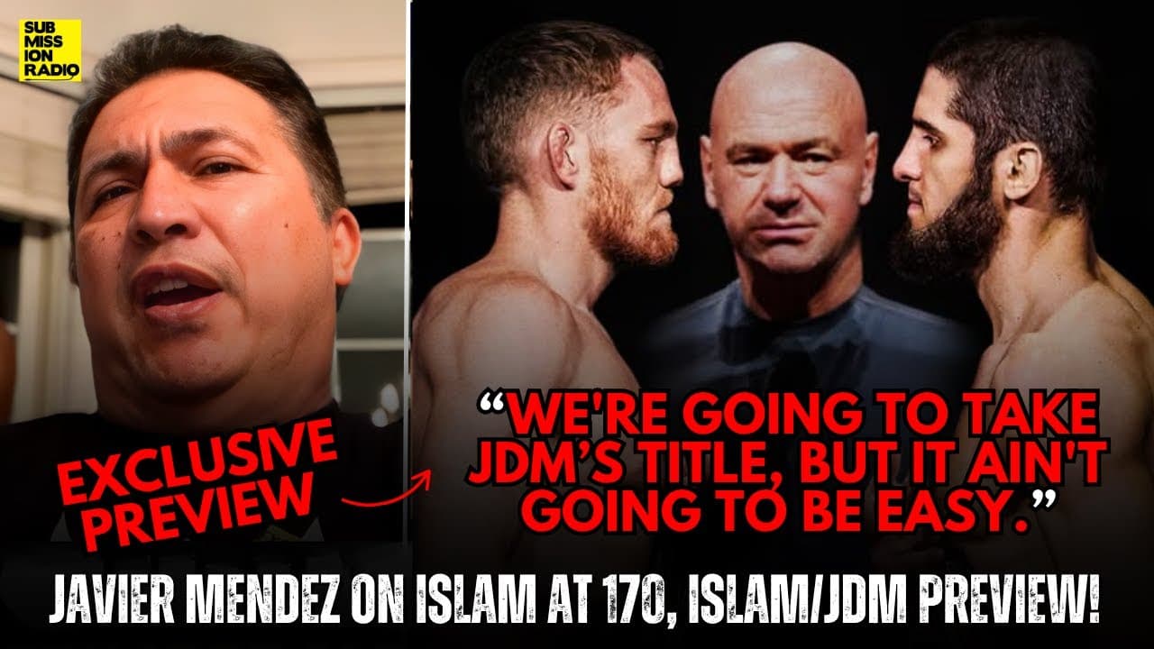 Javier Mendez: "Islam is Taking the Title" Off JDM at UFC 322 "But it Ain't Going to Be Easy."